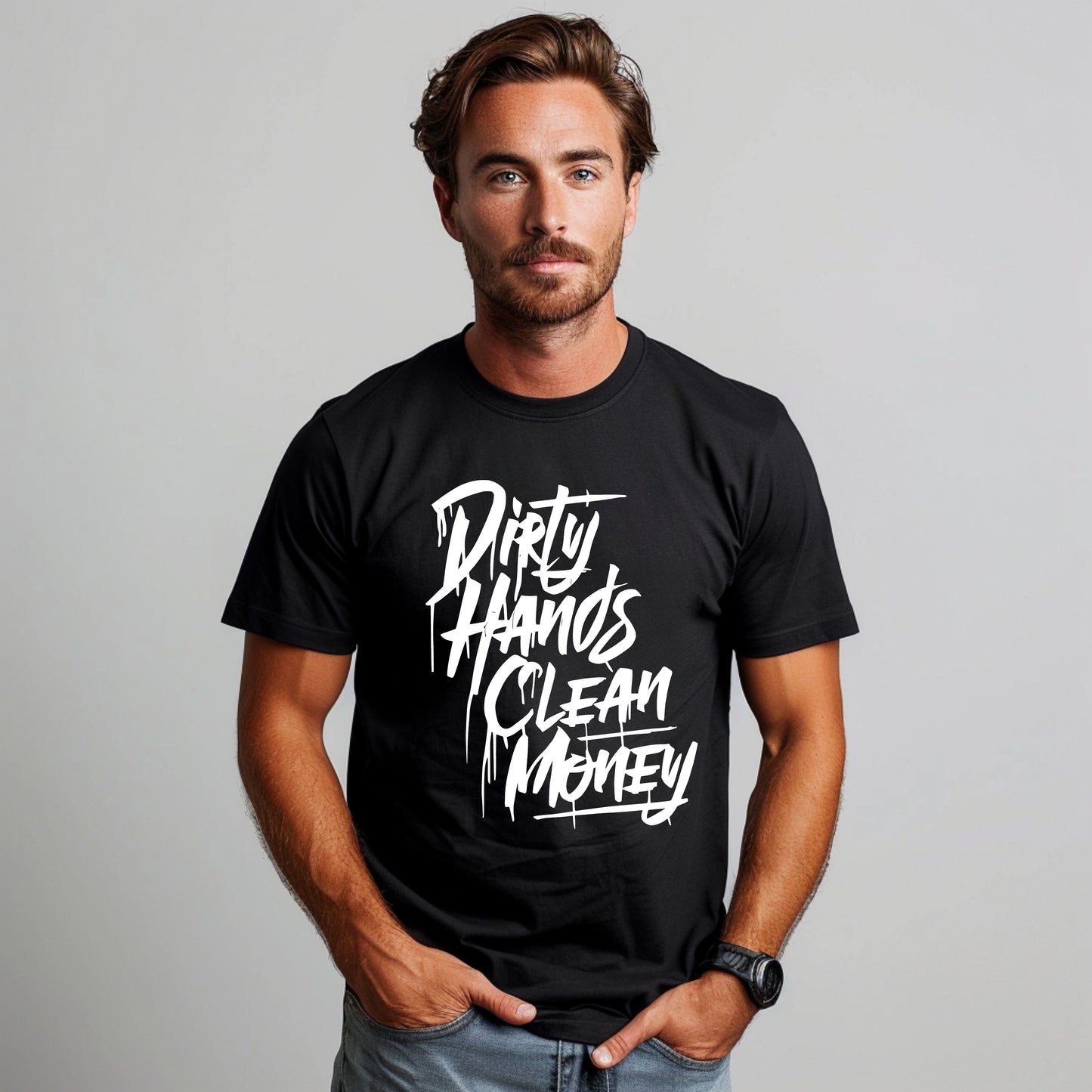 Dirty Hands Clean Money White DTF Transfer