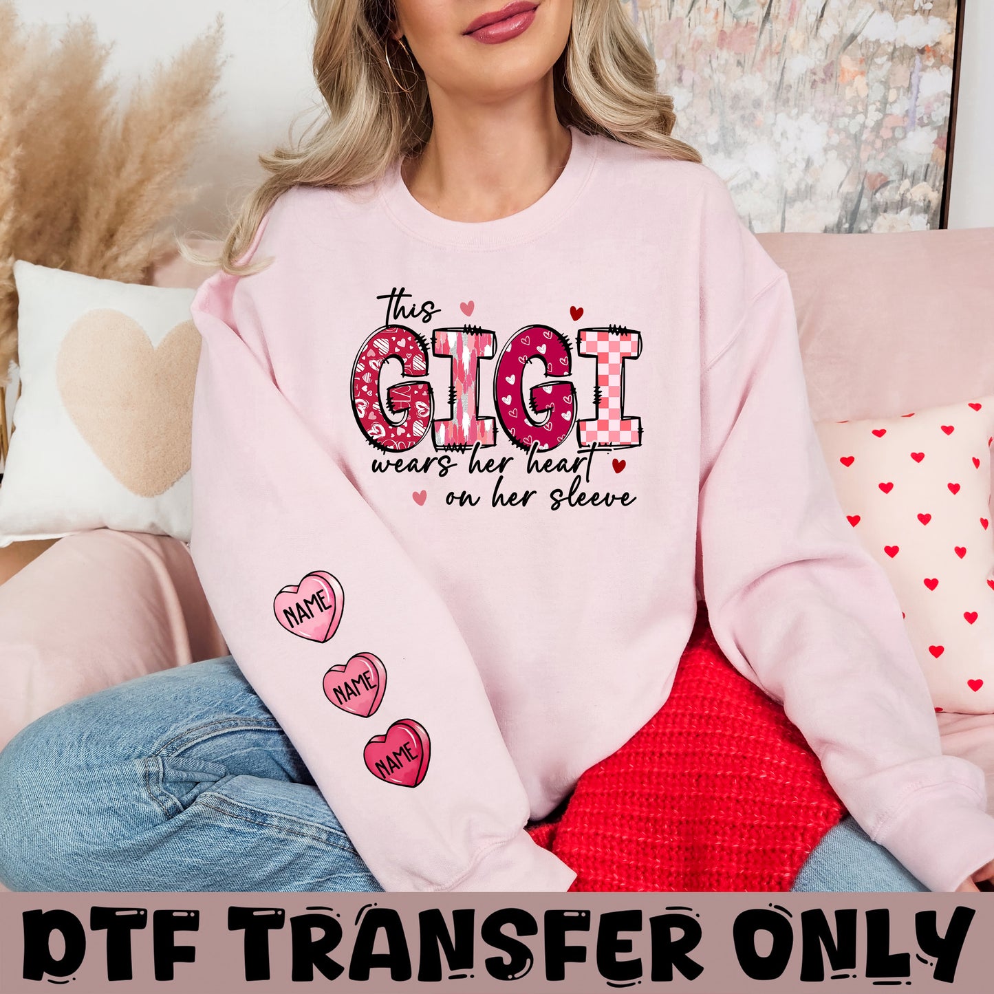 This Gigi wears her heart on her Sleeves DTF Transfer
