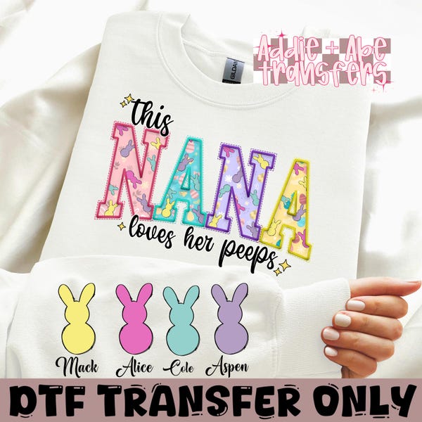 This Nana Loves her peeps DTF Transfer