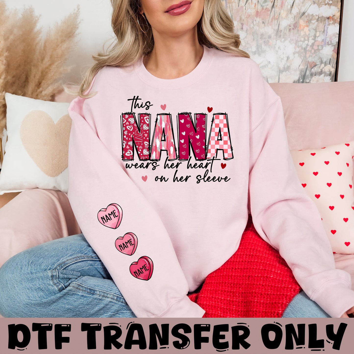 This Nana wears her heart on her Sleeves DTF Transfer