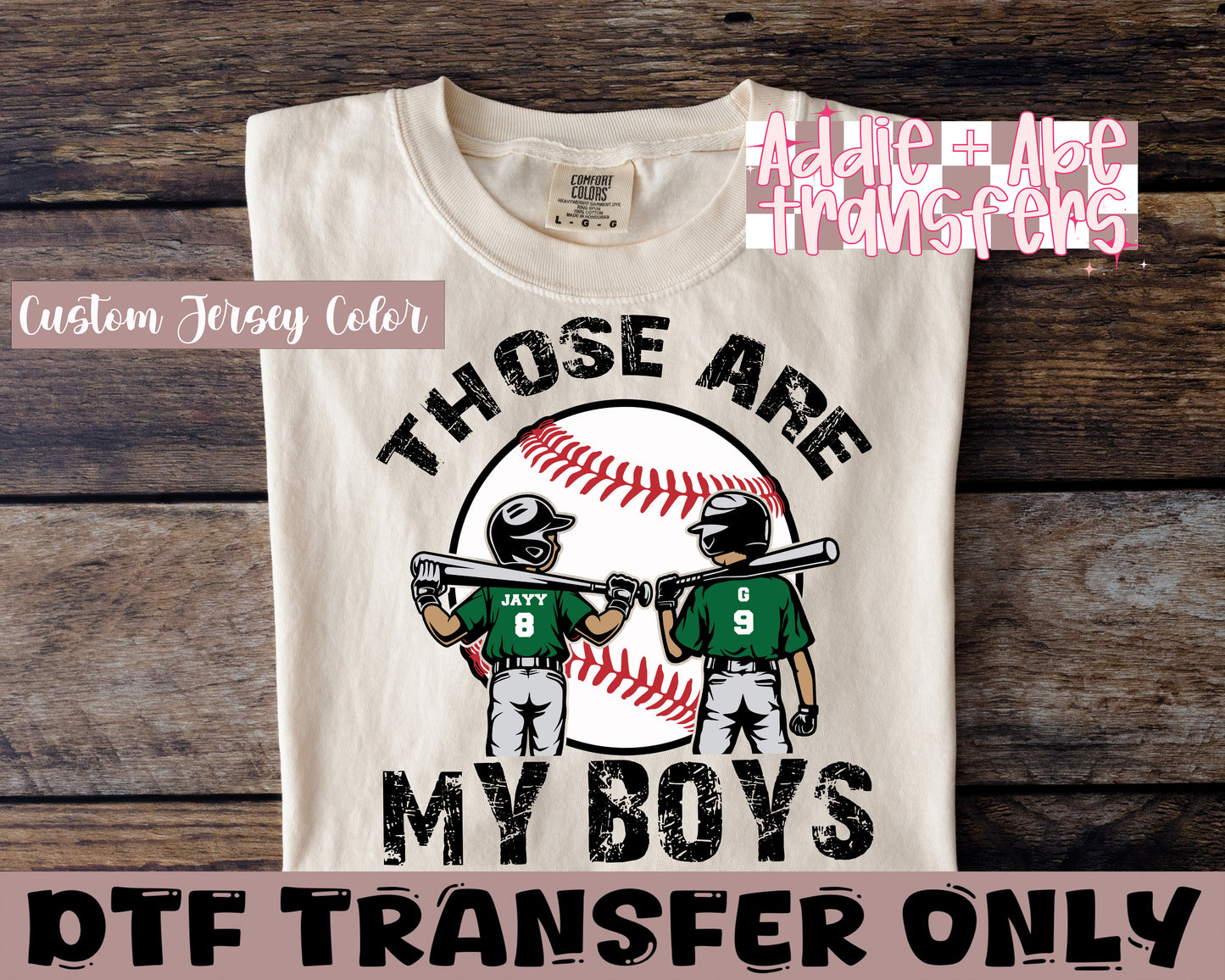 Those are my Boys Custom DTF Transfer