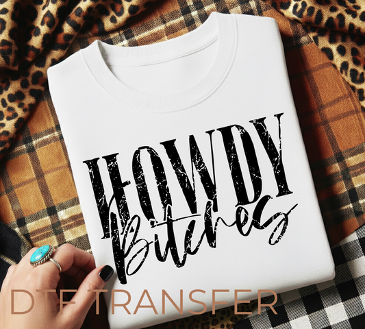 Howdy Bitches DTF Transfer