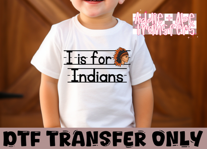 I Is for Indians DTF Transfer