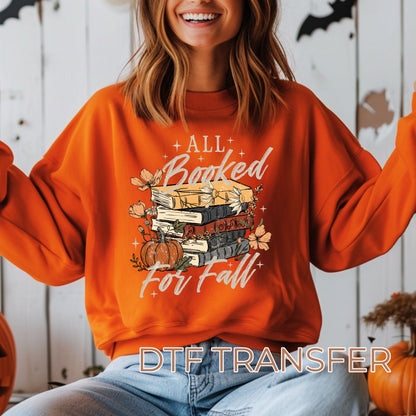 All Booked for Fall DTF Transfer