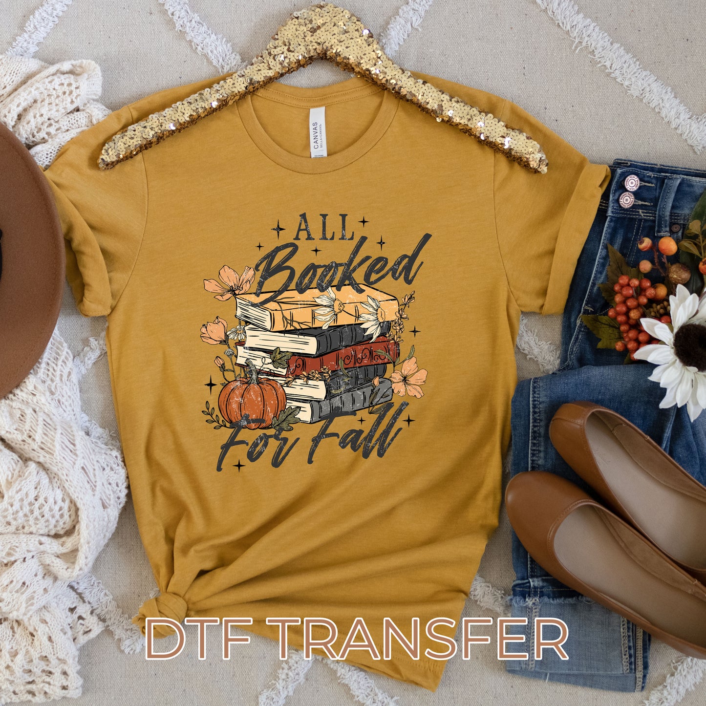 All Booked for Fall DTF Transfer
