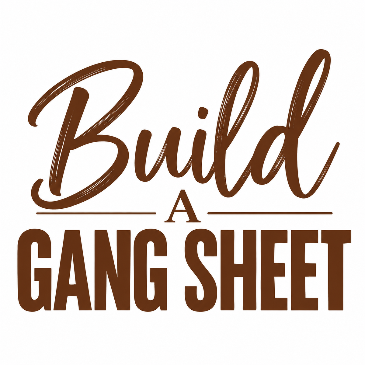 Build a Gang Sheet (using our builder)