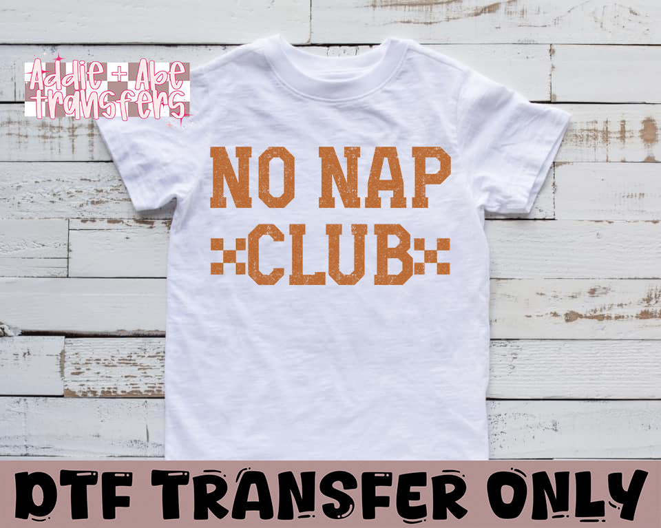 No Nap Club DTF Transfer