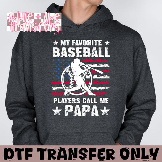 My Favorite Players Call me Papa DTF Transfer