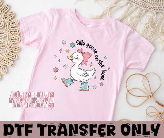 Silly Goose on the Loose DTF Transfer