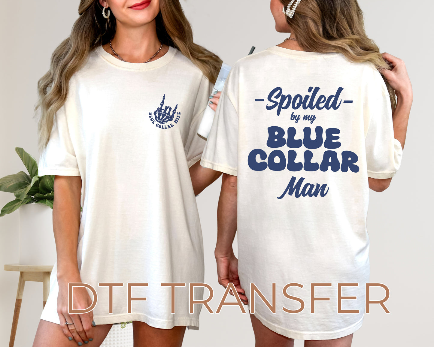 Spoiled Blue Collar Wife DTF Transfer