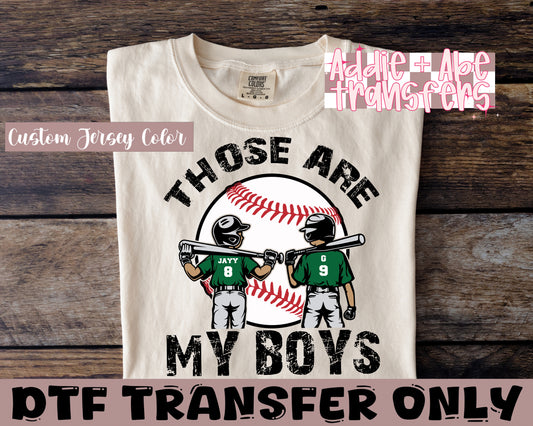 Those are my Boys Custom DTF Transfer